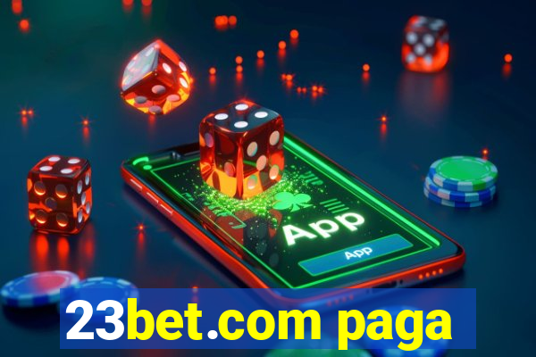 23bet.com paga